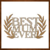 Ξύλινο διακοσμητικό στοιχείο Best Mum Ever με φύλλα